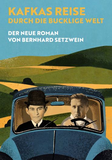 Plakat zur Lesung von Bernhard Setzwein Kafkas Reise ... 