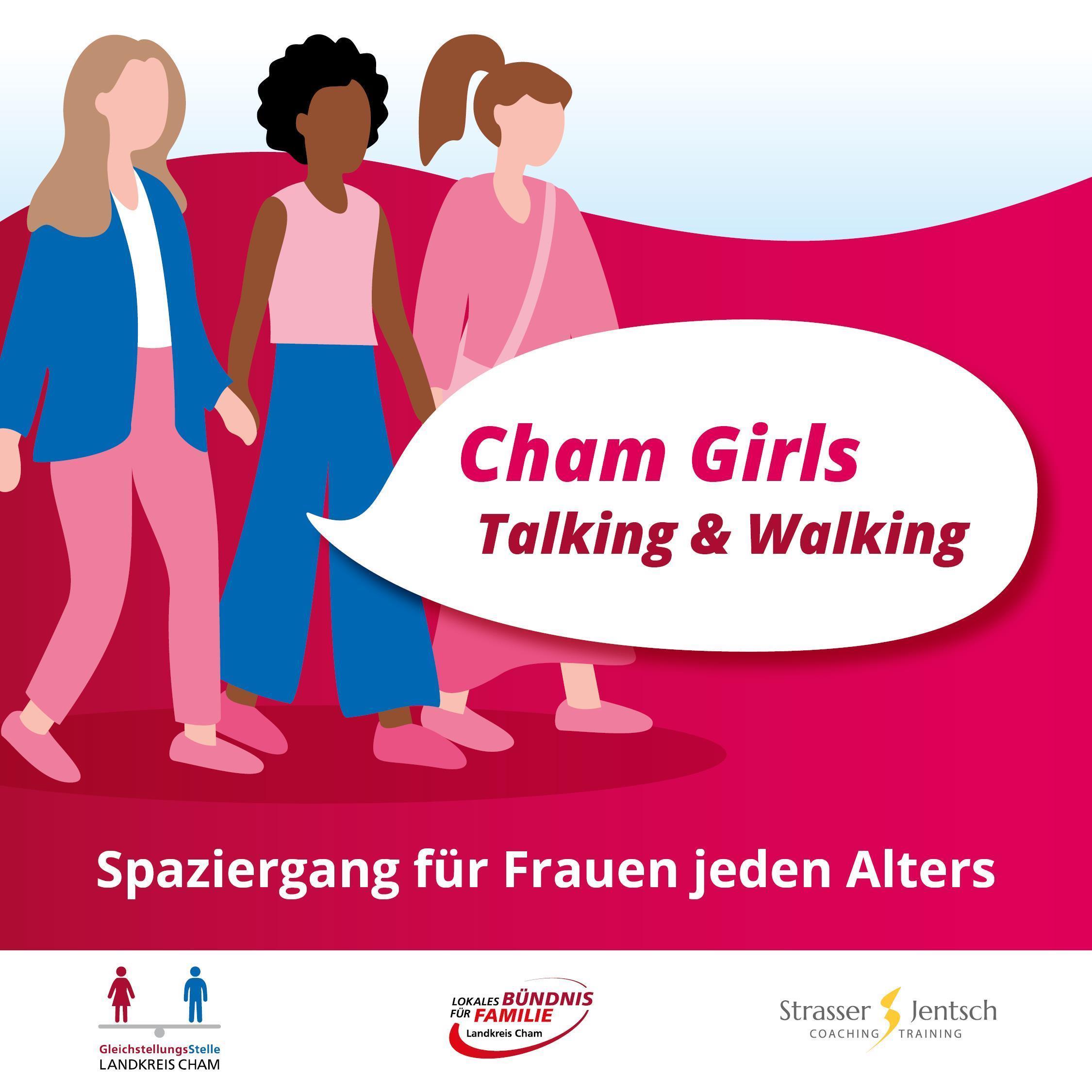 Gruppe junger Frauen mit Sprechblase: Cham Girls - Talking and Walking